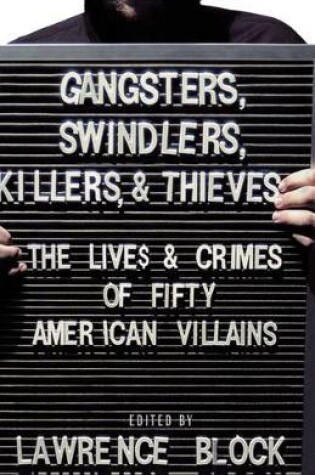 Cover of Gangsters, Swindlers, Killers, and Thieves