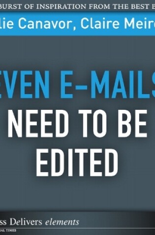 Cover of Even E-mails Need to Be Edited