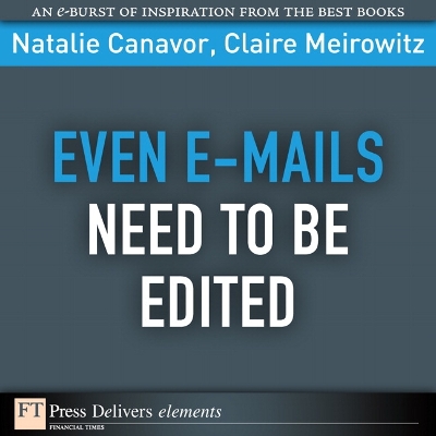 Book cover for Even E-mails Need to Be Edited