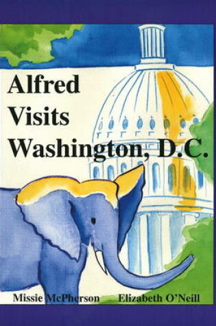 Cover of Alfred Visits Washington DC