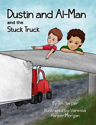 Book cover for Dustin and Al-Man and the Stuck Truck