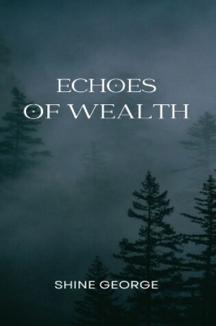 Cover of Echoes of Wealth