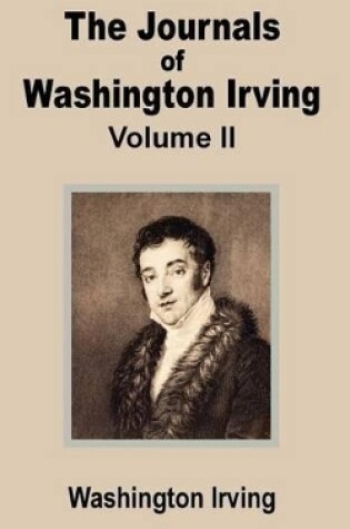 Cover of The Journals of Washington Irving (Volume Two)