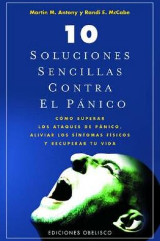 Cover of 10 Soluciones Sencillas Para El Pnico