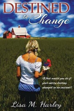 Cover of Destined to Change
