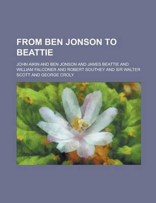 Book cover for From Ben Jonson to Beattie