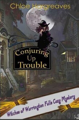 Cover of Conjuring up Trouble