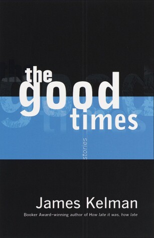 Book cover for The Good Times