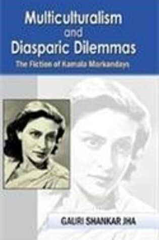 Cover of Multiculturalism and Diasporic Dilemmas