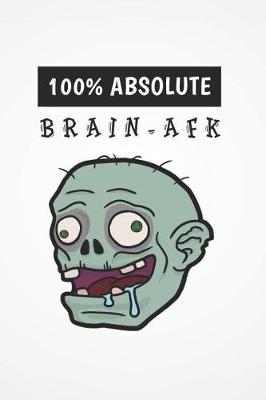 Book cover for 100% Absolute Brain-Afk