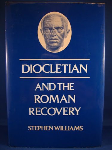 Book cover for Diocletian and the Roman Recovery