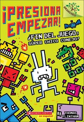 Cover of Fin del Juego, Super Chico Conejo! (Game Over, Super Rabbit Boy!