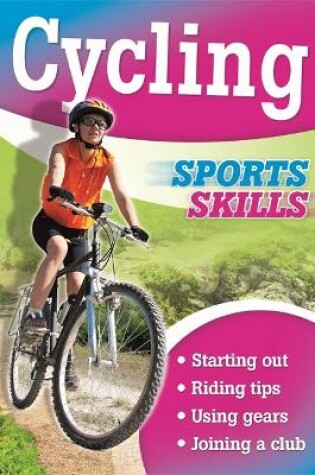 Cover of Sports Skills: Cycling