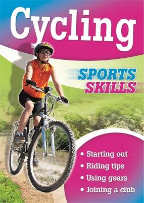 Cover of Sports Skills: Cycling