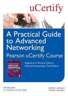 Book cover for A Practical Guide to Advanced Networking Pearson uCertify Course Student Access Card