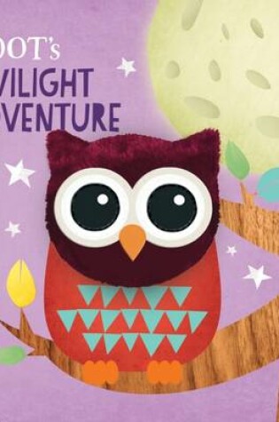 Cover of Hoot's Twilight Adventure Puppet Book