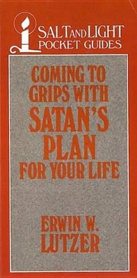 Book cover for Coming to Grips with Satan's Plan for Your Life