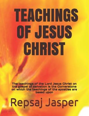 Book cover for Teachings of Jesus Christ