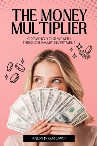 Cover of The Money Multiplier