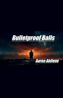 Book cover for Bulletproof Balls