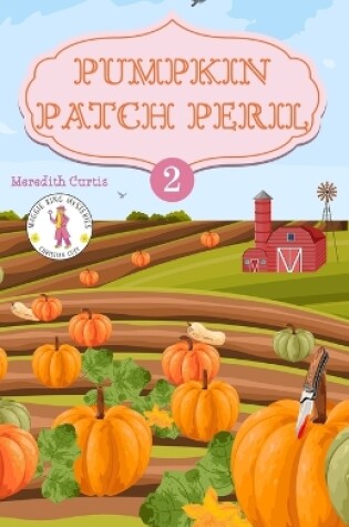 Cover of Pumpkin Patch Peril