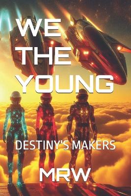 Book cover for We The Young