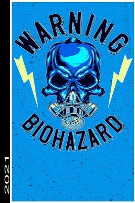 Book cover for Warning Biohazard 2021