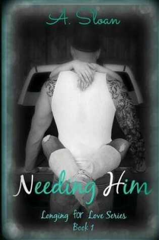 Cover of Needing Him