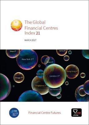 Cover of The Global Financial Centres Index 21