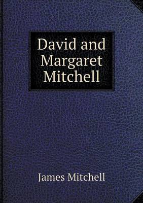 Book cover for David and Margaret Mitchell