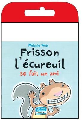 Cover of Raconte-Moi Une Histoire: Frisson l'Écureuil Se Fait Un Ami