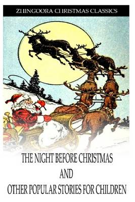 Book cover for The Night Before Christmas and other popular stories for children