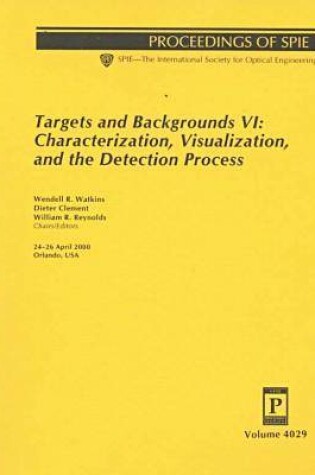 Cover of Targets and Backgrounds Vi: Characterization Visualization and The Detection Process