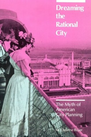 Cover of Dreaming the Rational City