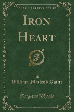 Cover of Iron Heart (Classic Reprint)