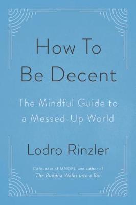 Book cover for How to Be Decent