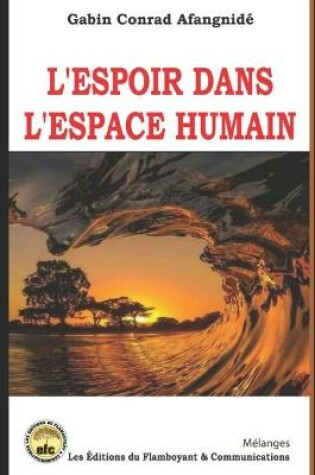 Cover of L'Espoir dans l'Espace humain