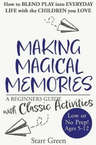 Cover of Making Magical Memories
