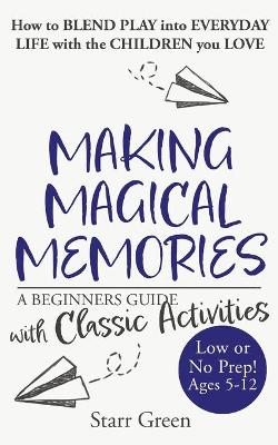 Book cover for Making Magical Memories