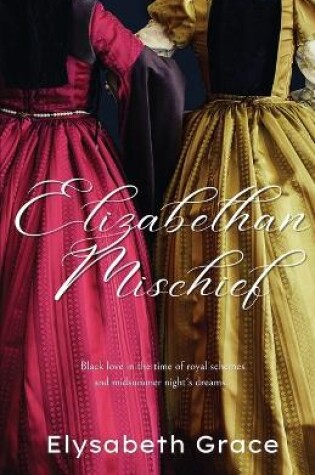 Cover of Elizabethan Mischief