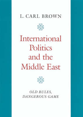 Book cover for International Politics and the Middle East