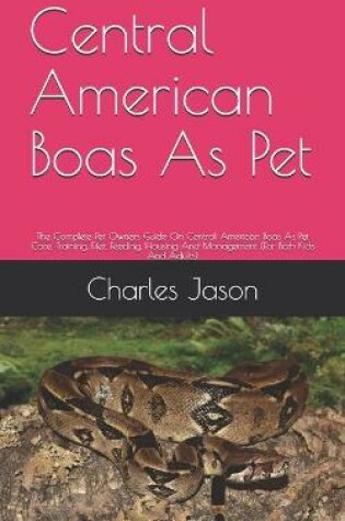 Cover of Central American Boas As Pet