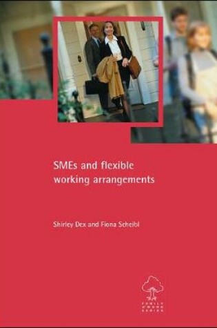 Cover of SMEs and Flexible Working Arrangements