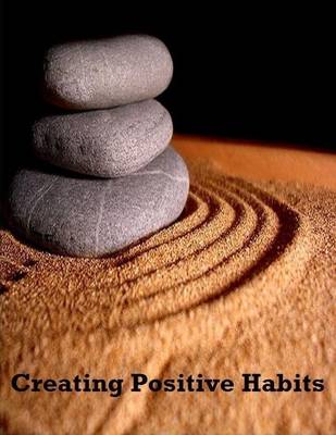 Book cover for Creating Positive Habits