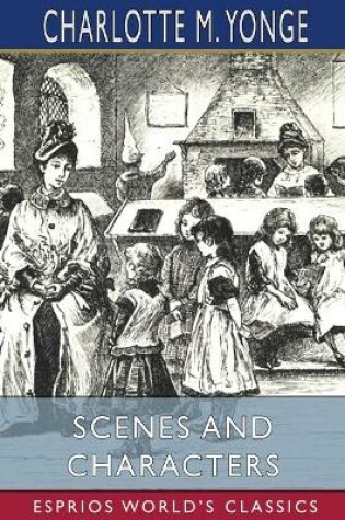 Cover of Scenes and Characters (Esprios Classics)