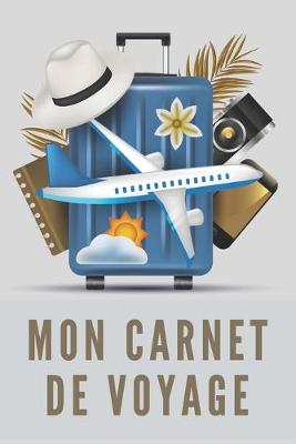 Book cover for Mon Carnet De Voyage