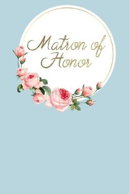 Book cover for Matron of Honor