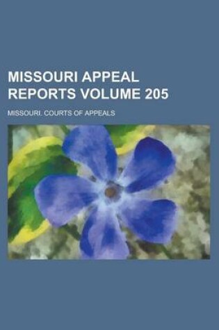 Cover of Missouri Appeal Reports Volume 205