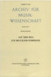 Book cover for Auf Dem Weg Zur Bruckner-Symphonie