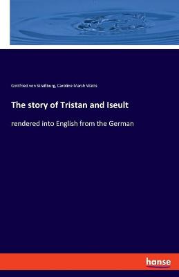 Book cover for The story of Tristan and Iseult